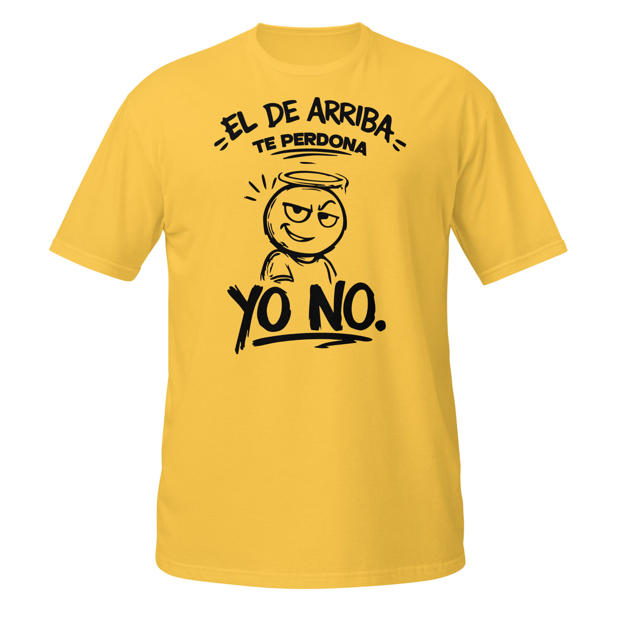 el de arriba te perdona el de arriba te perdona