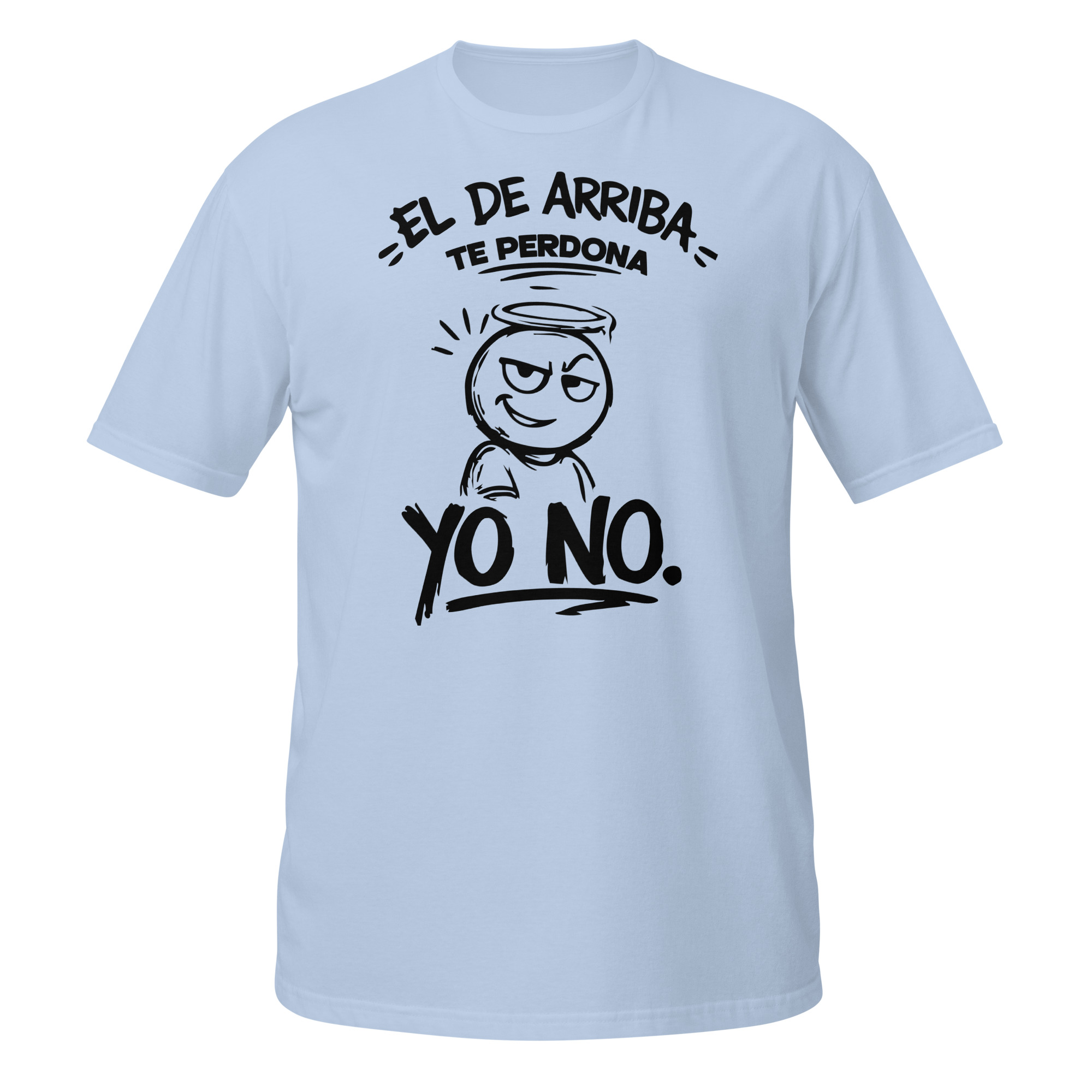 el de arriba te perdona el de arriba te perdona