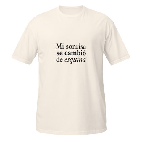 mi sonrisa cambió de esquina