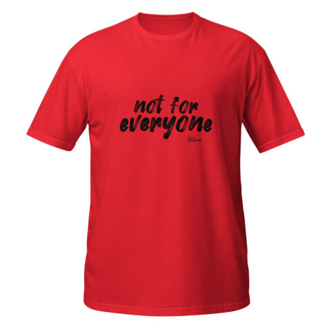 not for everyone